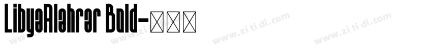 LibyaAlahrar Bold字体转换
